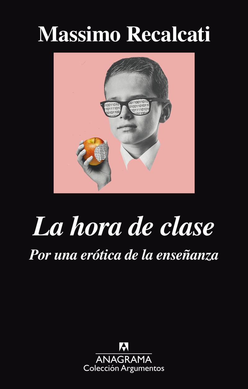 Portada del libro LA HORA DE CLASE. POR UNA ERÓTICA DE LA ENSEÑANZA - POR UNA ERÓTICA DE LA ENSEÑANZA, LA