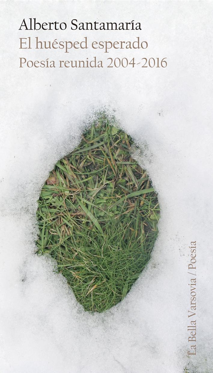 Portada del libro EL HUÉSPED ESPERADO - POESÍA REUNIDA 2004-2016
