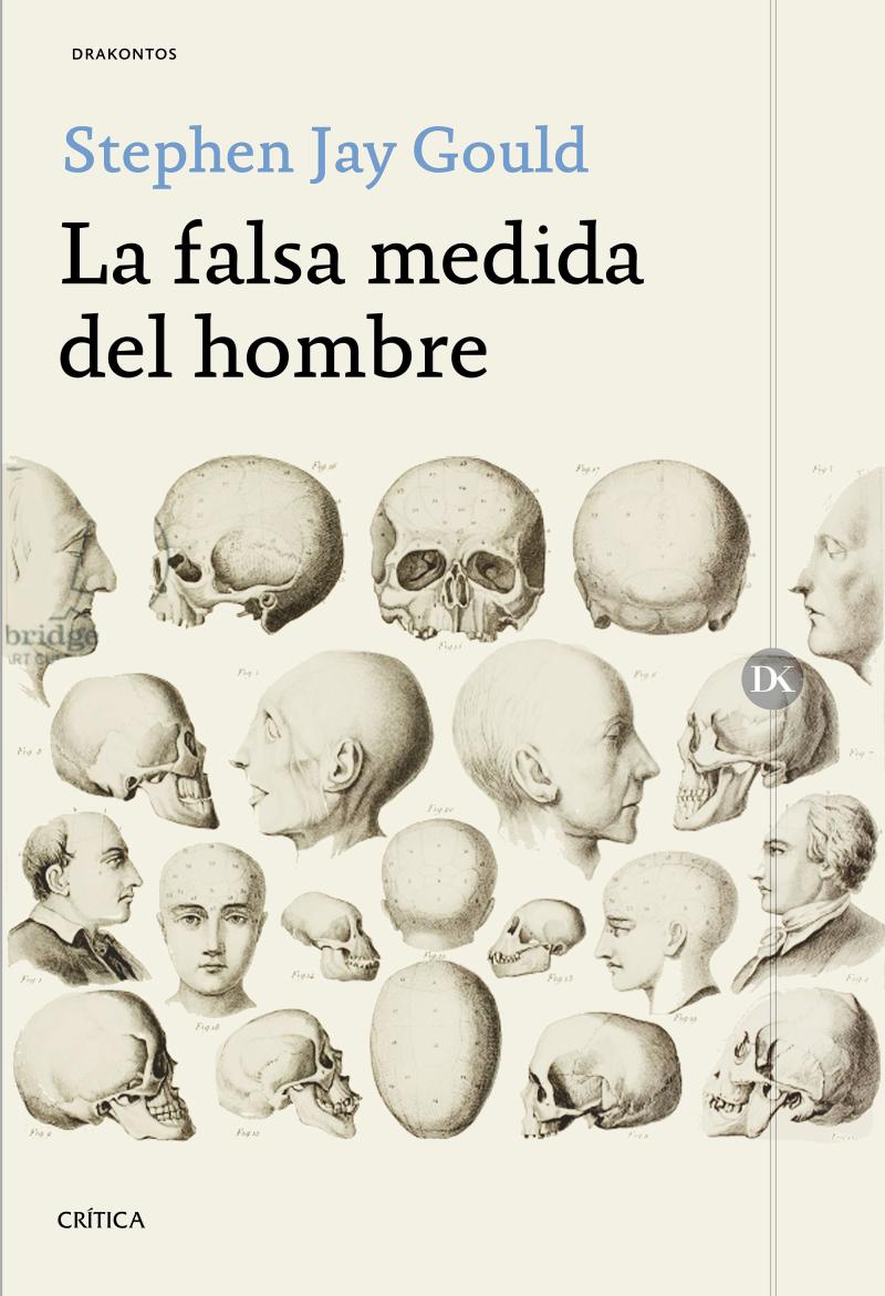 Portada del libro LA FALSA MEDIDA DEL HOMBRE
