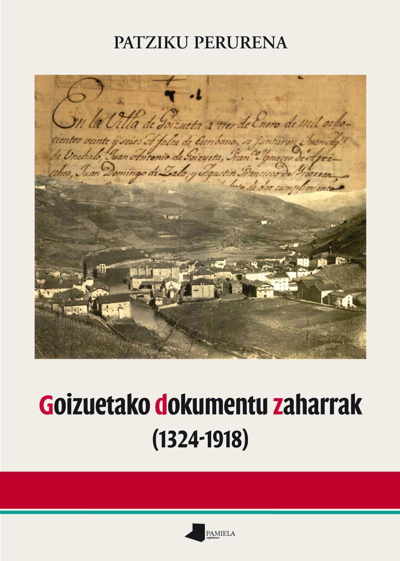 Portada del libro GOIZUETAKO DOKUMENTU ZAHARRAK