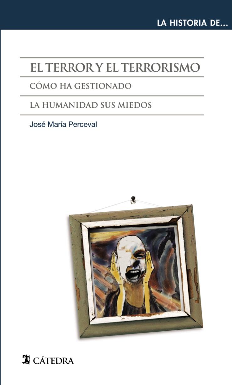 Portada del libro EL TERROR Y EL TERRORISMO