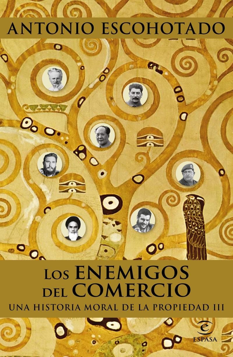 Portada del libro LOS ENEMIGOS DEL COMERCIO III - UNA HISTORIA MORAL DE LA PROPIEDAD III