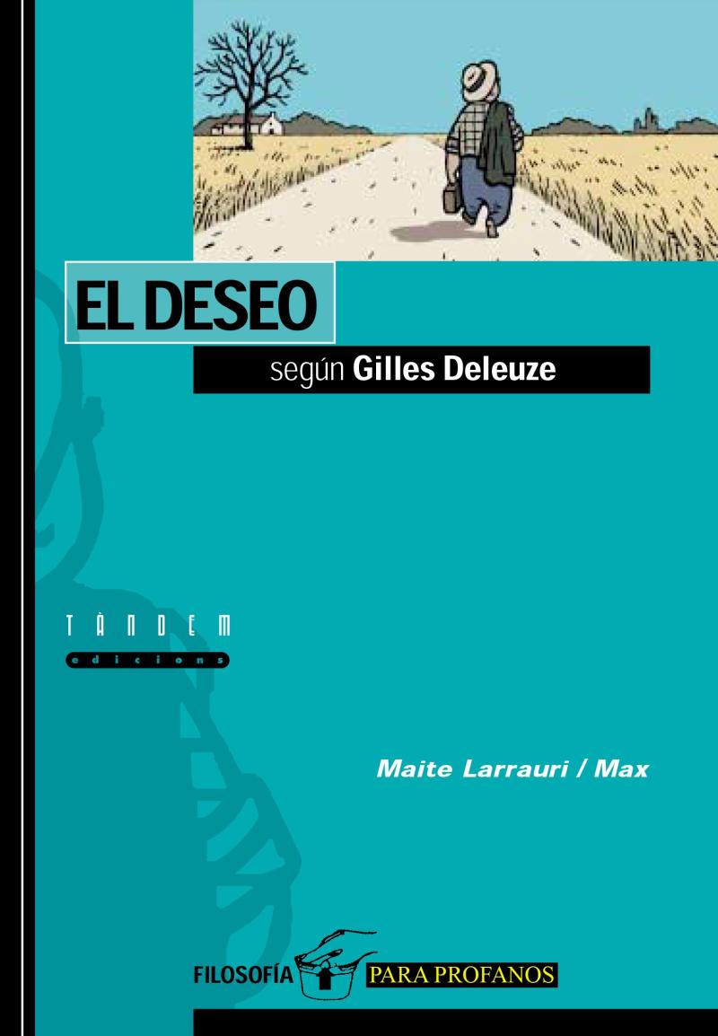 Portada del libro EL DESEO SEGÚN GILLES DELEUZE