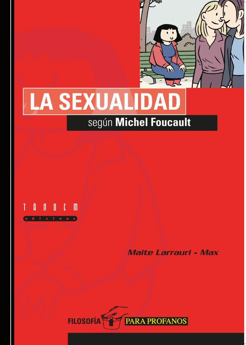 Portada del libro LA SEXUALIDAD SEGÚN MICHEL FOUCAULT