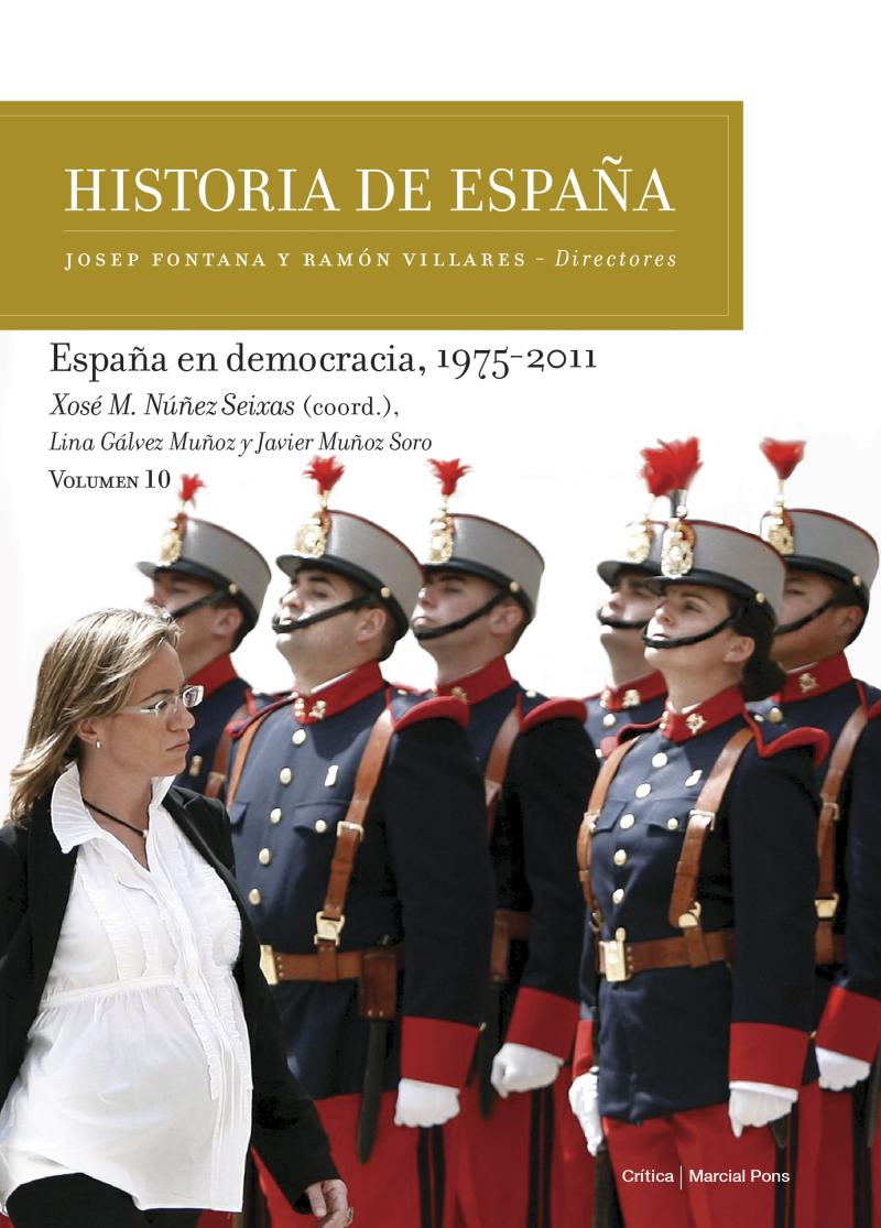 Portada del libro ESPAÑA EN DEMOCRACIA, 1975-2011 - HISTORIA DE ESPAÑA VOL. 10