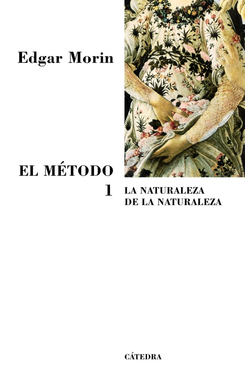 Portada del libro EL MÉTODO 1 - LA NATURALEZA DE LA NATURALEZA