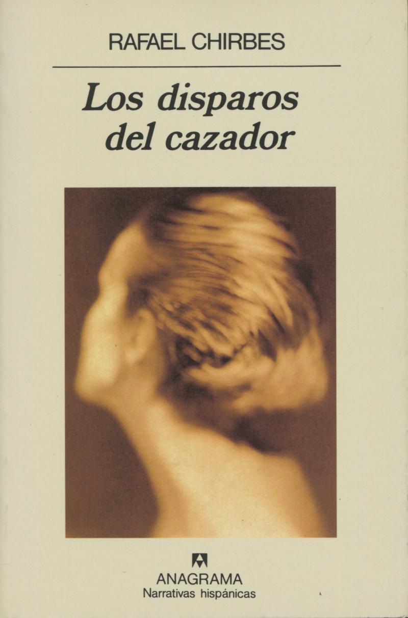 Portada del libro LOS DISPAROS DEL CAZADOR