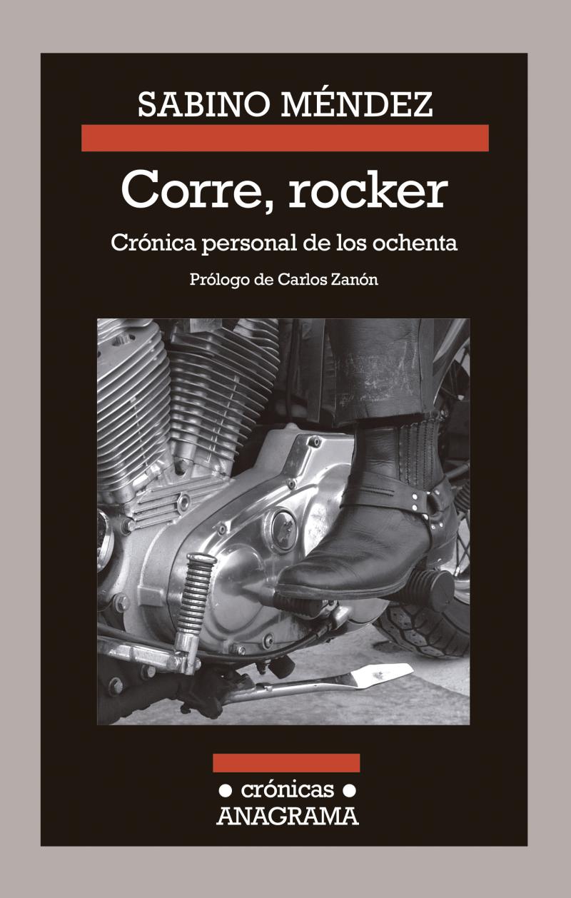 Portada del libro CORRE, ROCKER: CRÓNICA PERSONAL DE LOS OCHENTA - CRÓNICA PERSONAL DE LOS OCHENTA