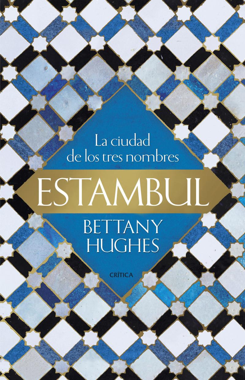 Portada del libro ESTAMBUL - LA CIUDAD DE LOS TRES NOMBRES