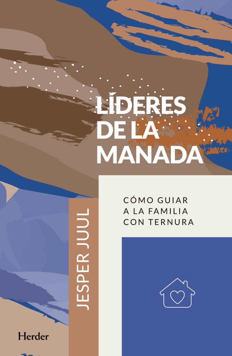 Portada del libro LÍDERES DE LA MANADA - CÓMO GUIAR A LA FAMILIA CON TERNURA