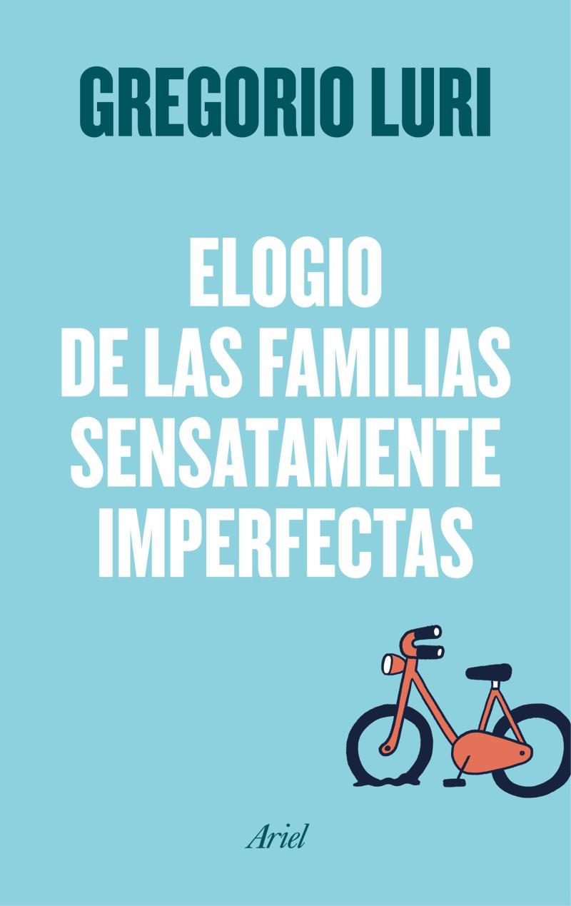 Portada del libro ELOGIO DE LAS FAMILIAS SENSATAMENTE IMPERFECTAS
