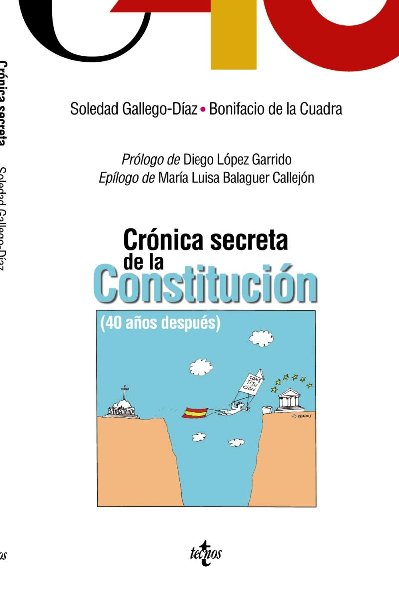 Portada del libro CRÓNICA SECRETA DE LA CONSTITUCIÓN - 40 AÑOS DESPUÉS