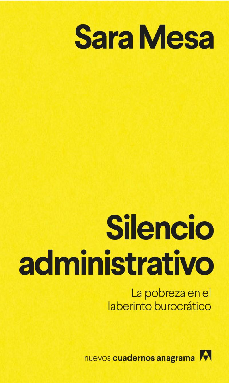 Portada del libro SILENCIO ADMINISTRATIVO - LA POBREZA EN EL LABERINTO BUROCRÁTICO