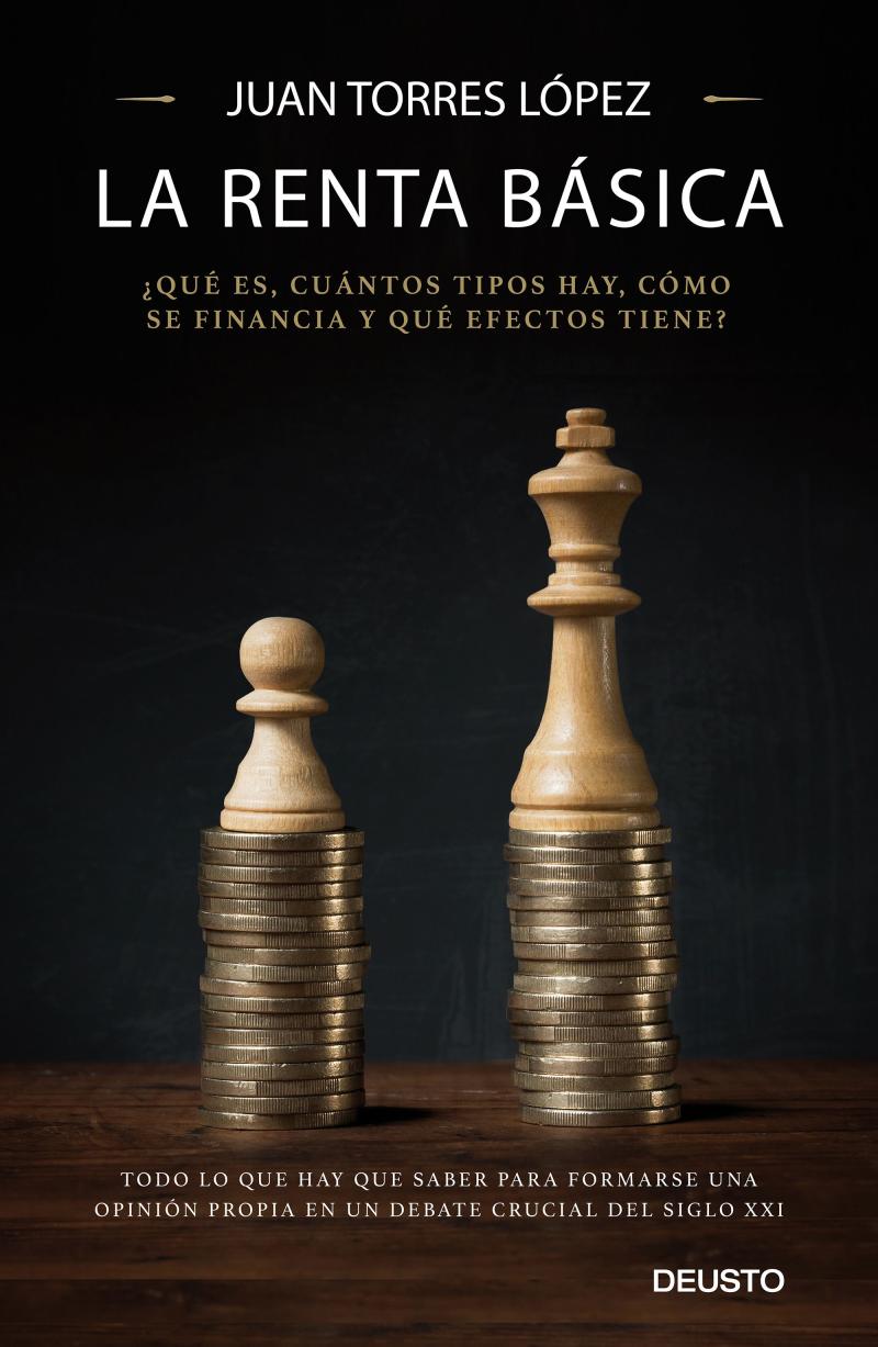 Portada del libro LA RENTA BÁSICA - ¿QUÉ ES, CUÁNTOS TIPOS HAY, CÓMO SE FINANCIA Y QUÉ EFECTOS TIENE?