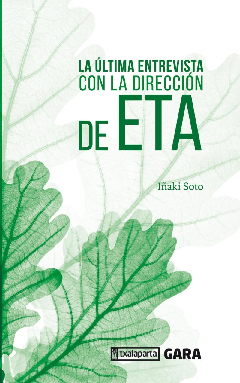 Portada del libro LA ÚLTIMA ENTREVISTA CON LA DIRECCIÓN DE ETA