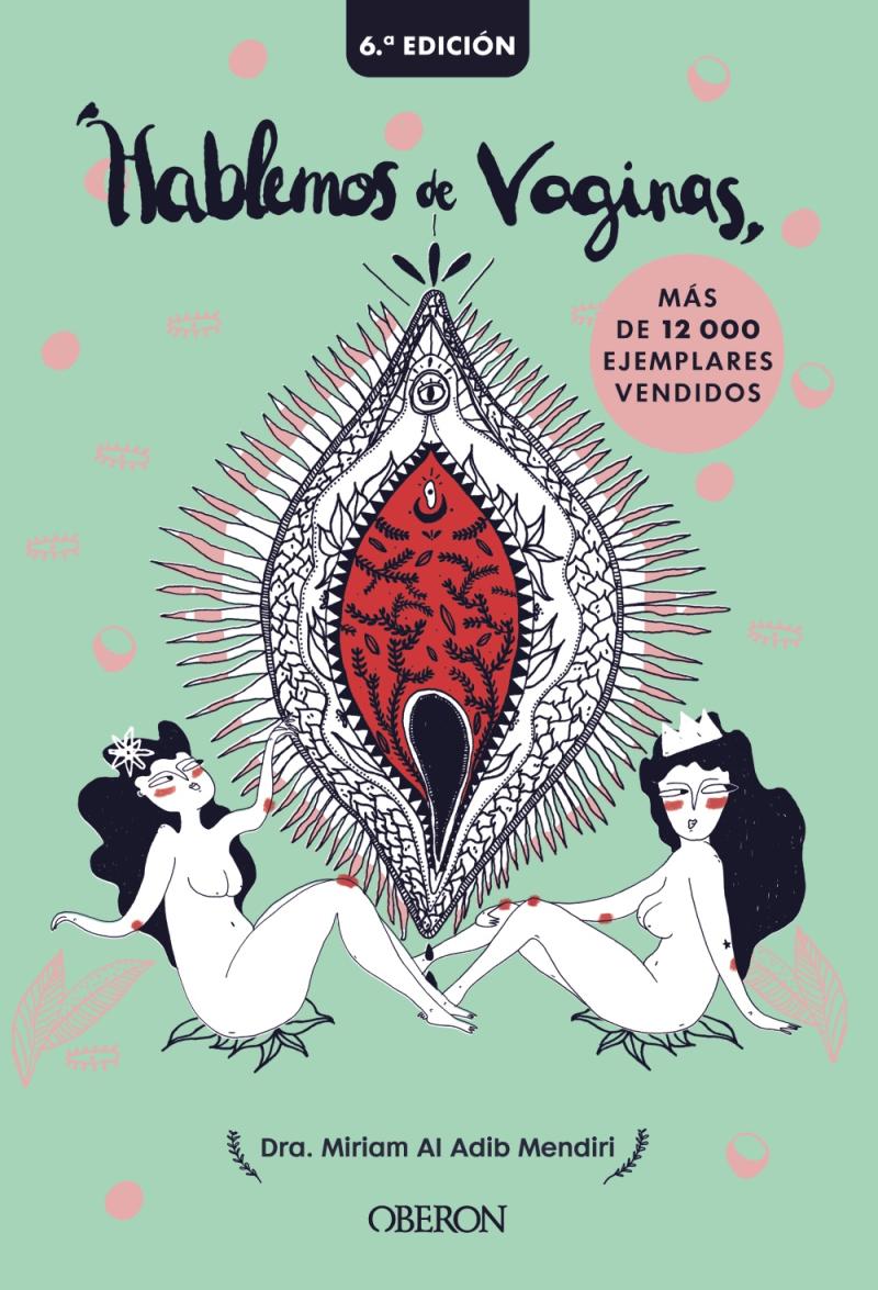 Portada del libro HABLEMOS DE VAGINAS. SALUD SEXUAL FEMENINA DESDE UNA PERSPECTIVA GLOBAL