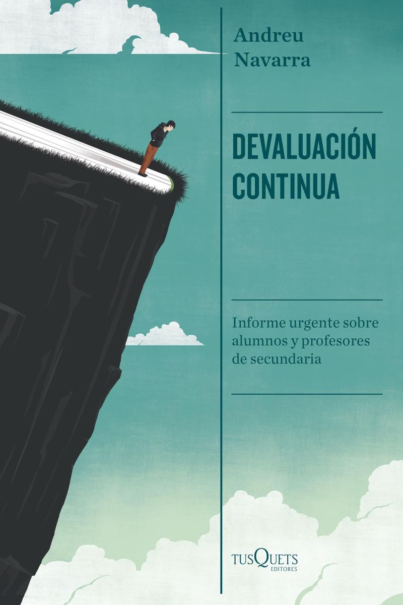 Portada del libro DEVALUACION CONTINUA - INFORME URGENTE SOBRE ALUMNOS Y PROFESORES DE SECUNDARIA