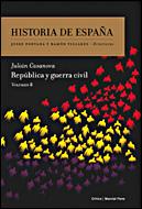 Portada del libro REPUBLICA Y GUERRA CIVIL - HISTORIA DE ESPAÑA VOL. 8