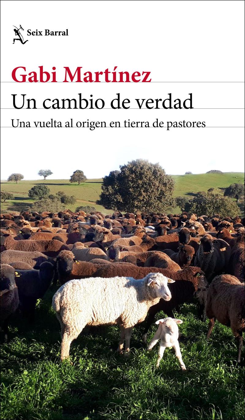 Portada del libro UN CAMBIO DE VERDAD - UNA VUELTA AL ORIGEN EN TIERRA DE PASTORES