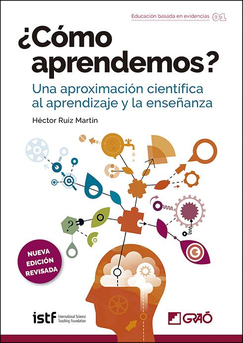 Portada del libro ¿CÓMO APRENDEMOS? - UNA APROXIMACIÓN CIENTÍFICA AL APRENDIZAJE Y LA ENSEÑANZA