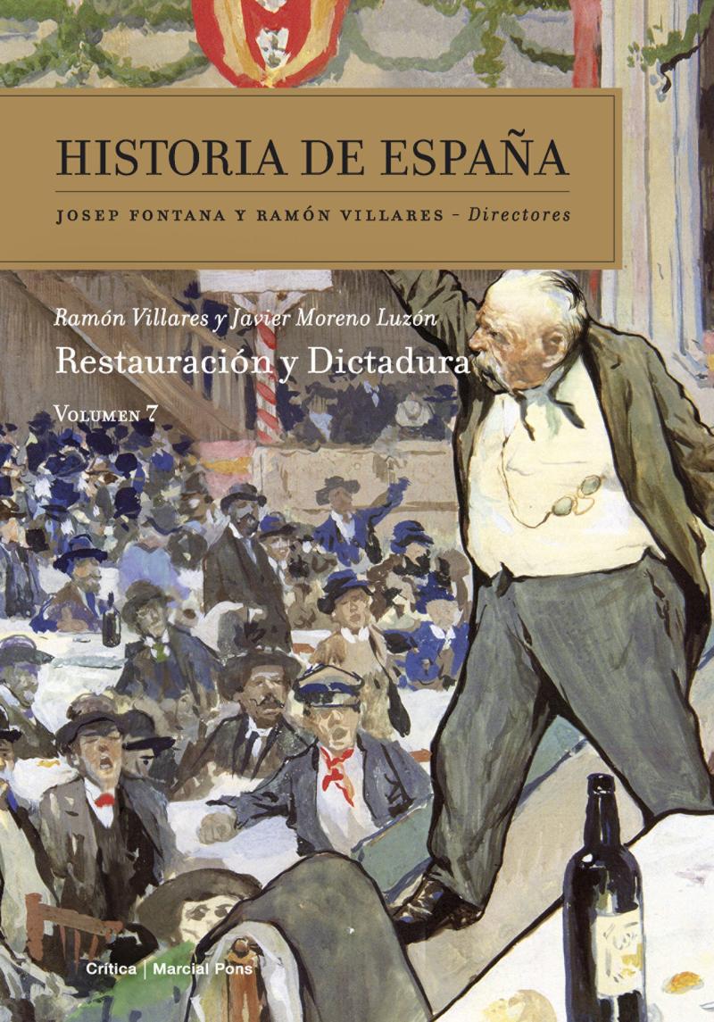 Portada del libro RESTAURACIÓN Y DICTADURA - HISTORIA DE ESPAÑA VOL 7