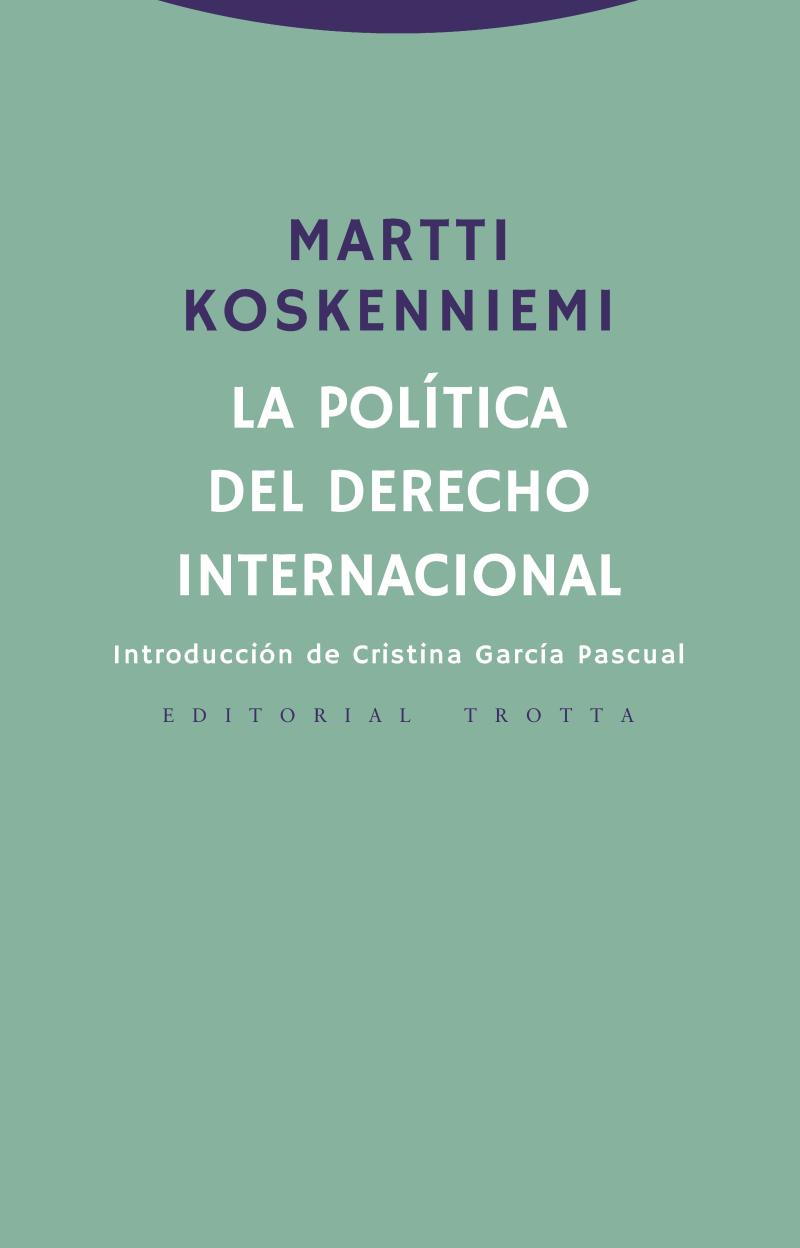 Portada del libro LA POLÍTICA DEL DERECHO INTERNACIONAL