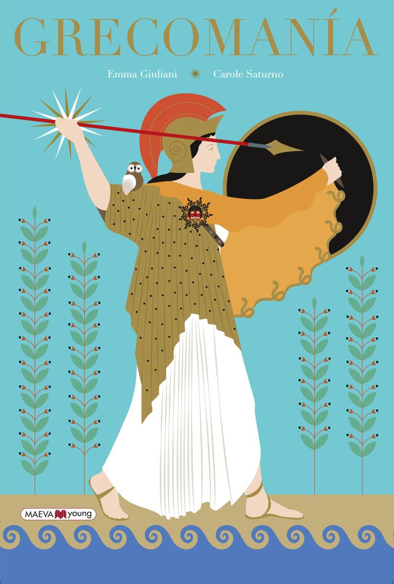 Portada del libro GRECOMANÍA - LA CUNA DE LA CULTURA EUROPEA BIEN MERECÍA UN LIBRO TAN ESPECTACULAR COMO ESTE