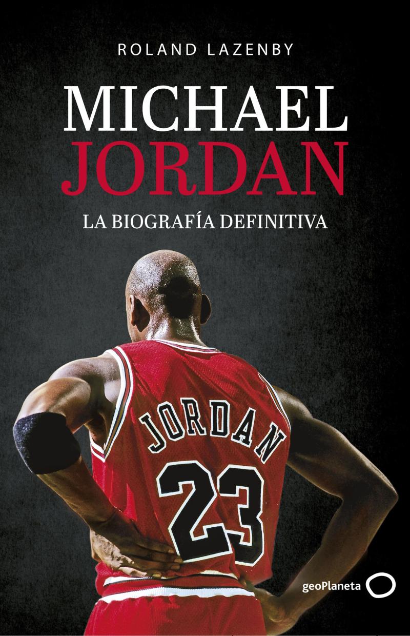 Portada del libro MICHAEL JORDAN. LA BIOGRAFÍA DEFINITIVA - VIDA
