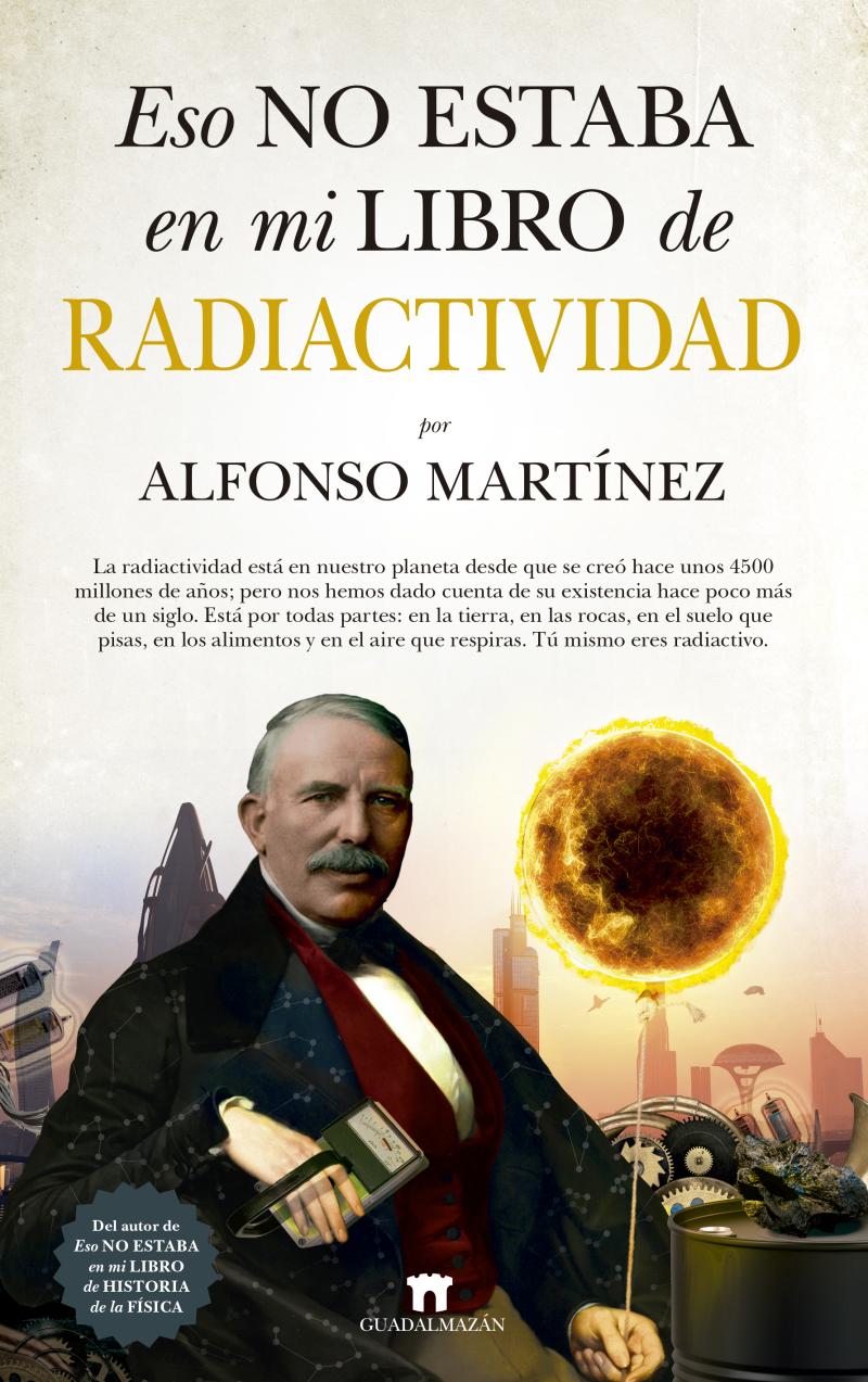 Portada del libro ESO NO ESTABA EN MI LIBRO DE RADIACTIVIDAD