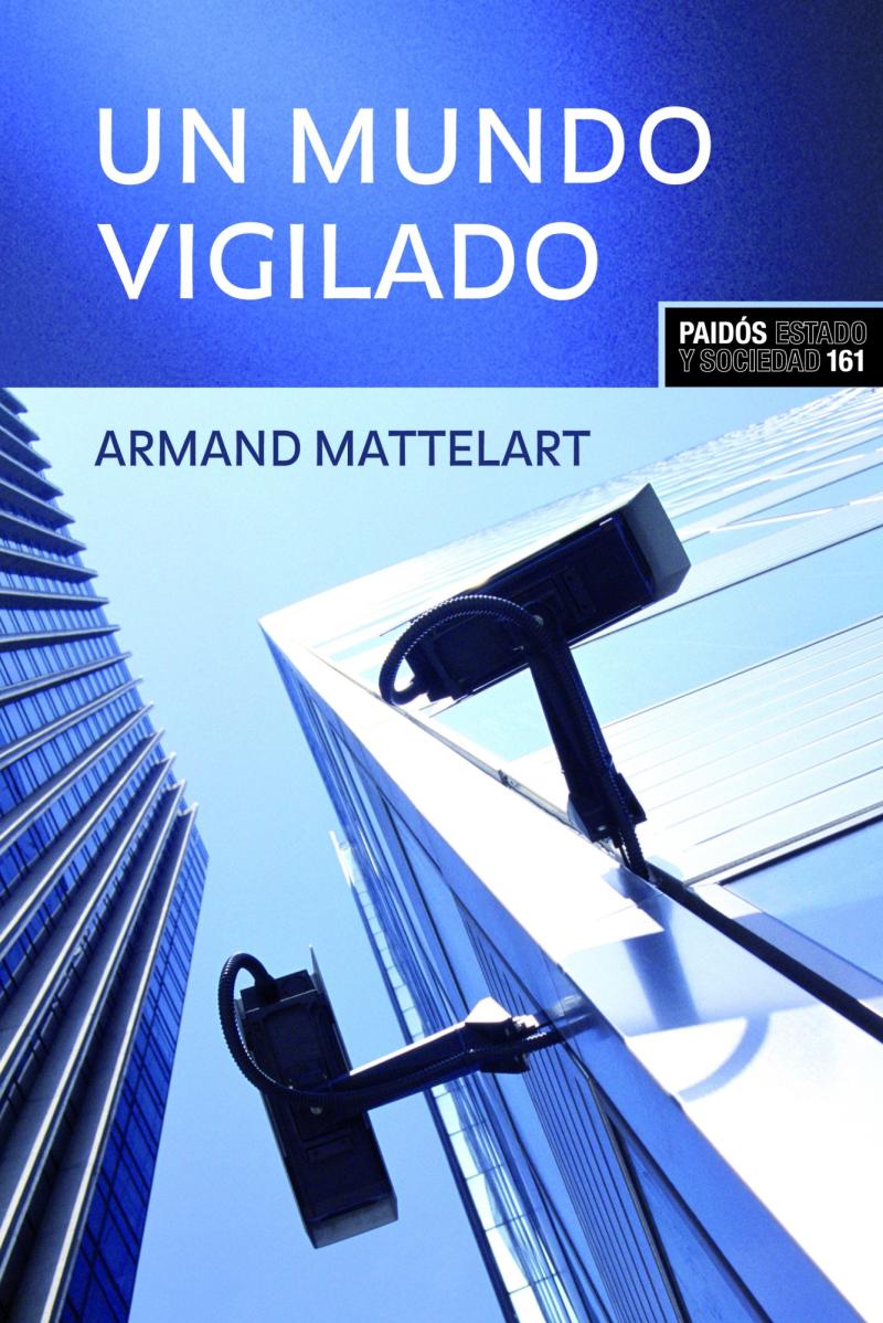 Portada del libro UN MUNDO VIGILADO