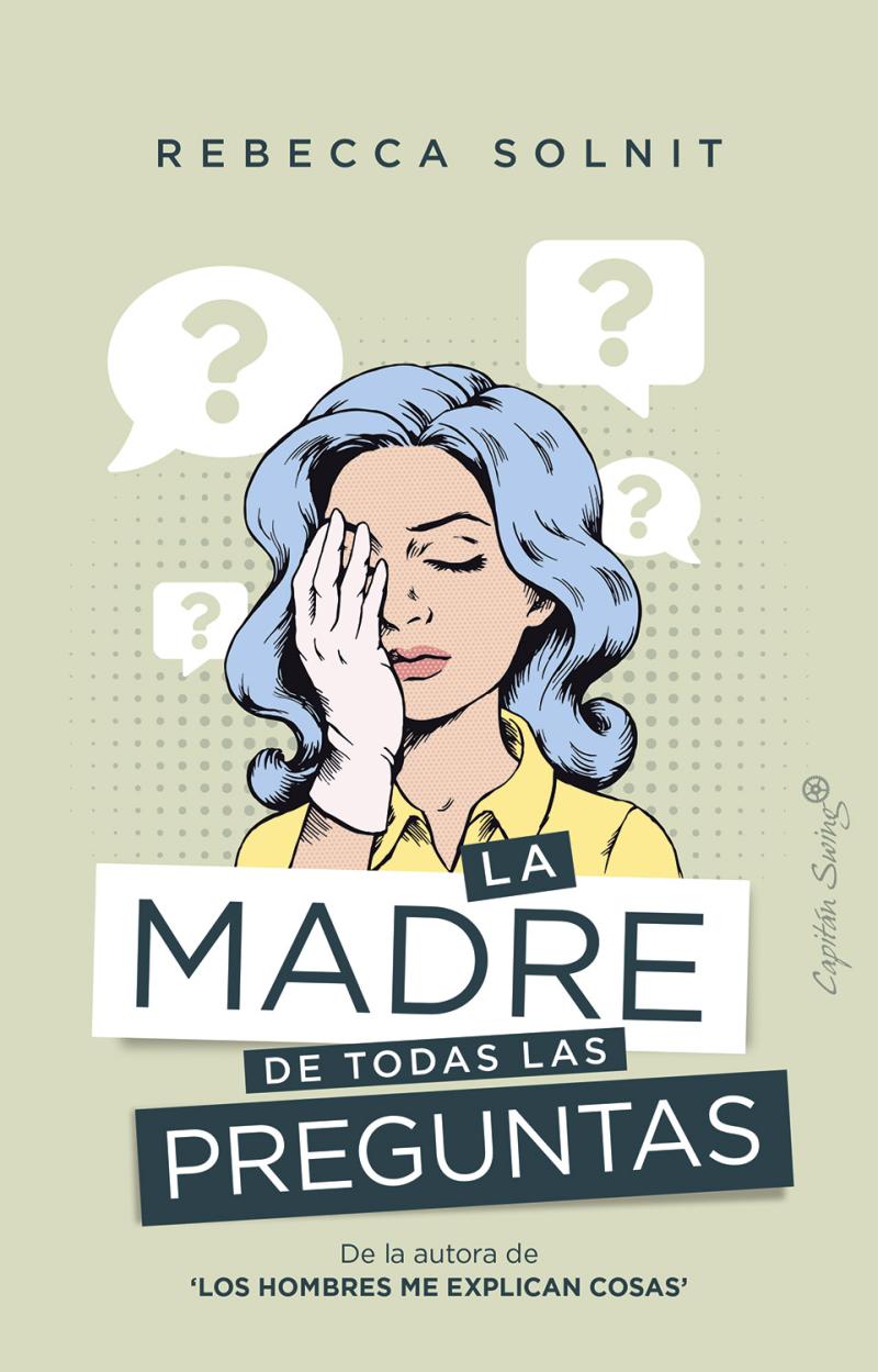 Portada del libro LA MADRE DE TODAS LAS PREGUNTAS