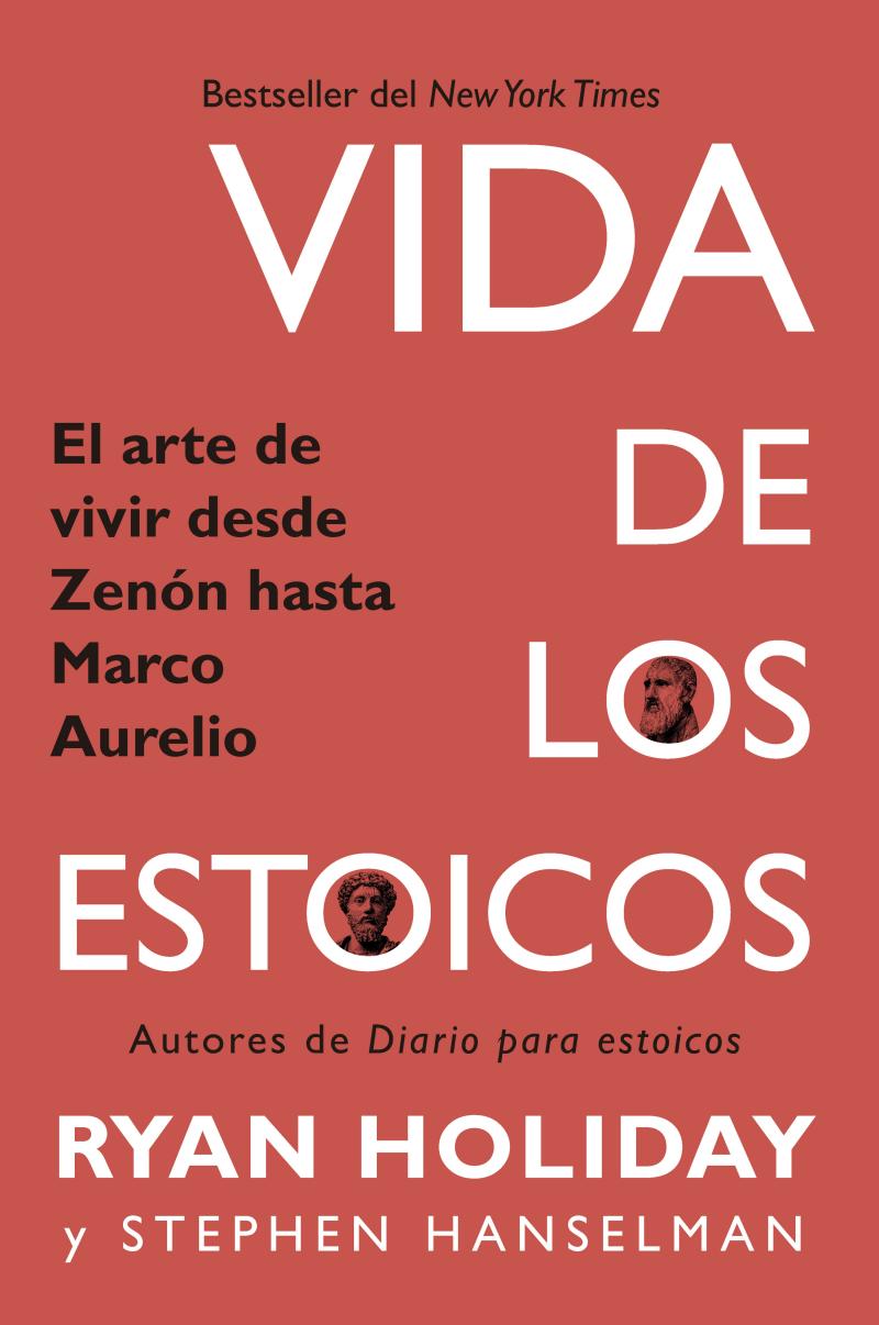 Portada del libro VIDA DE LOS ESTOICOS - EL ARTE DE VIVIR DESDE ZENÓN HASTA MARCO AURELIO