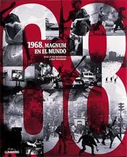 Portada del libro 1968. MAGNUM EN EL MUNDO