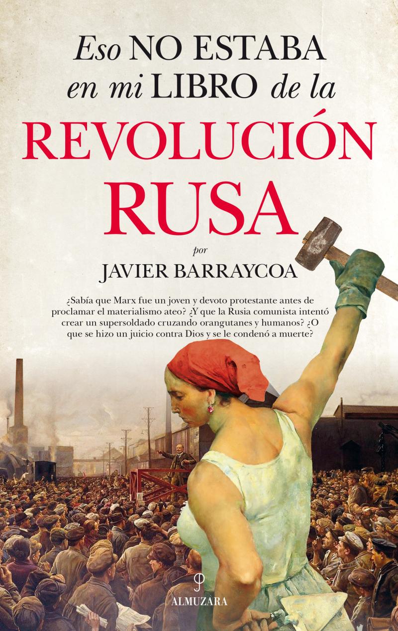 Portada del libro ESO NO ESTABA EN MI LIBRO DE LA REVOLUCIÓN RUSA