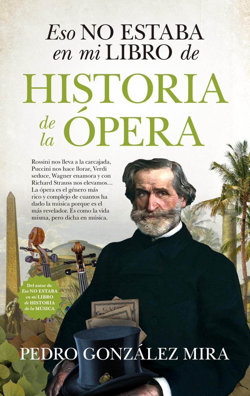 Portada del libro ESO NO ESTABA EN MI LIBRO DE HISTORIA DE LA ÓPERA