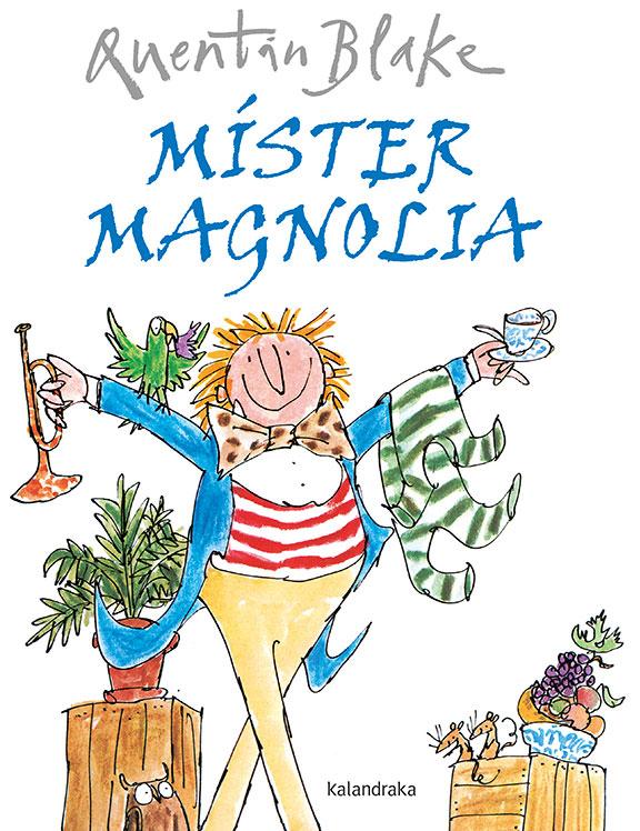 Portada del libro MISTER MAGNOLIA