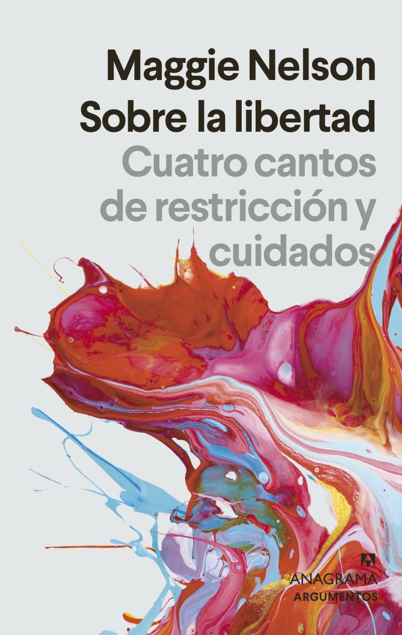 Portada del libro SOBRE LA LIBERTAD - CUATRO CANTOS DE RESTRICCIÓN Y CUIDADOS