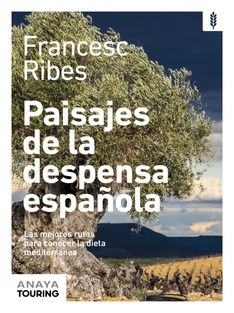 Portada del libro PAISAJES DE LA DESPENSA ESPAÑOLA