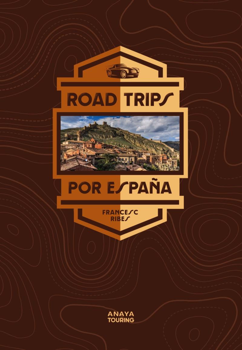 Portada del libro ROAD TRIPS POR ESPAÑA