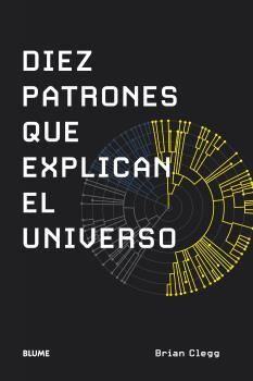 Portada del libro DIEZ PATRONES QUE EXPLICAN EL UNIVERSO