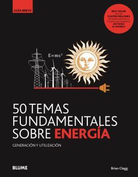 Portada del libro GB. 50 TEMAS FUNDAMENTALES SOBRE ENERGÍA - GENERACIÓN Y UTILIZACIÓN