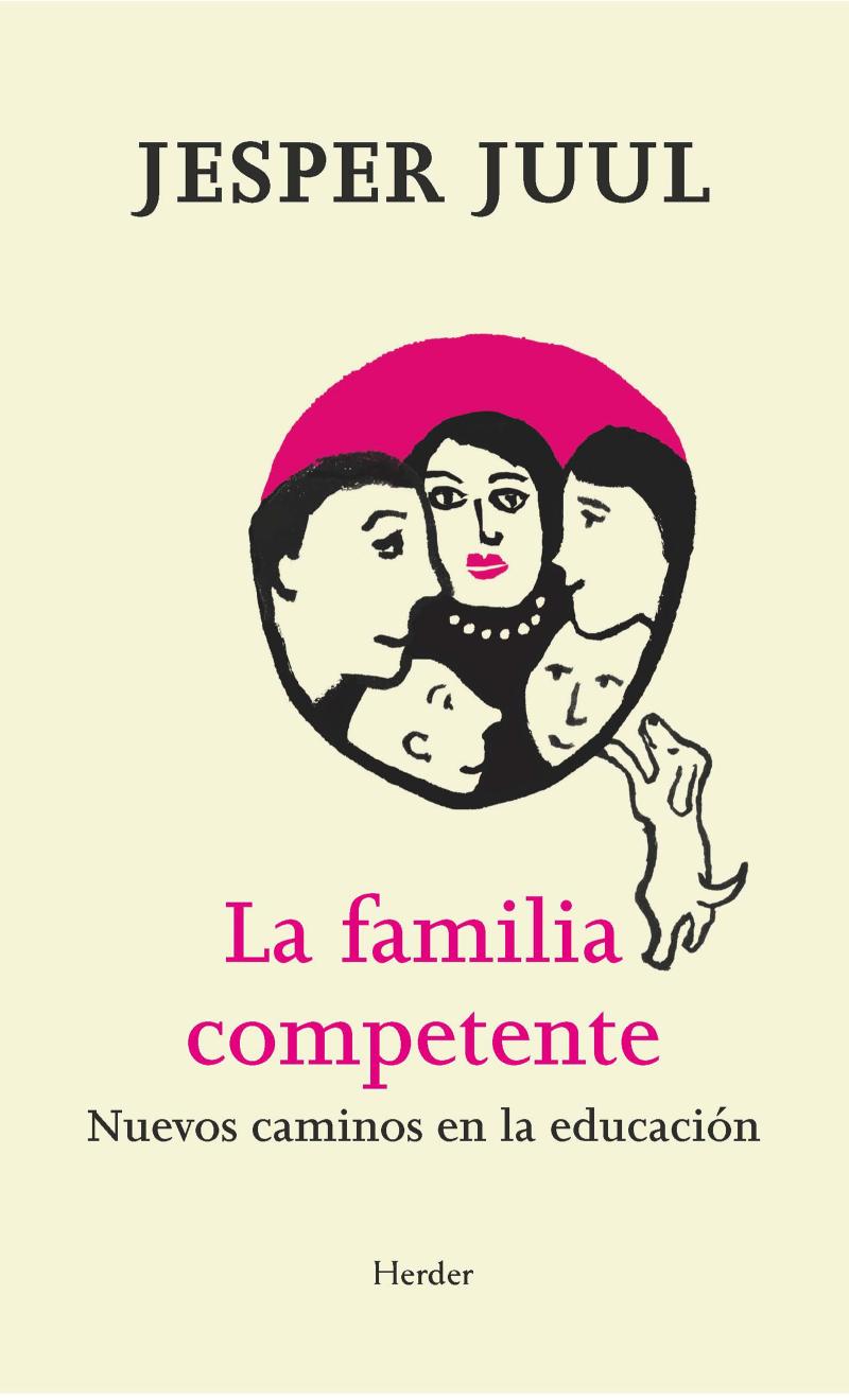 Portada del libro LA FAMILIA COMPETENTE - NUEVOS CAMINOS EN LA EDUCACIÓN