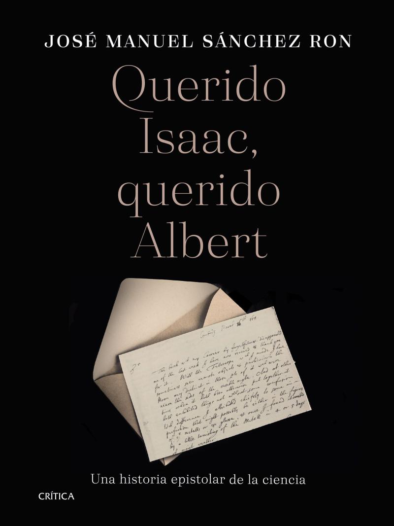 Portada del libro QUERIDO ISAAC, QUERIDO ALBERT - UNA HISTORIA EPISTOLAR DE LA CIENCIA