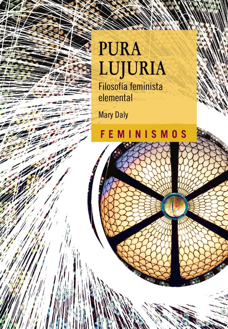 Portada del libro PURA LUJURIA - FILOSOFÍA FEMINISTA ELEMENTAL