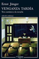 Portada del libro VENGANZA TARDIA A-692 - TRES CAMINOS A LA ESCUELA
