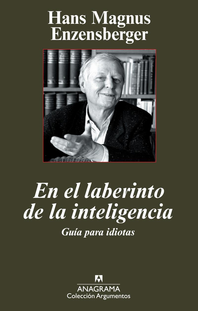 Portada del libro EN EL LABERINTO DE LA INTELIGENCIA - GUIA PARA IDIOTAS