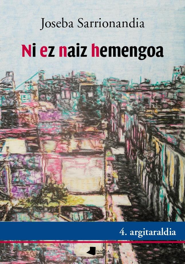 Portada del libro NI EZ NAIZ HEMENGOA