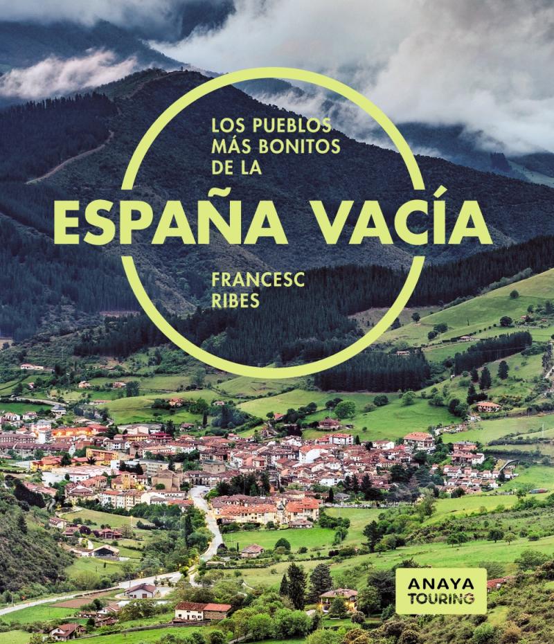 Portada del libro LOS PUEBLOS MÁS BONITOS DE LA ESPAÑA VACÍA