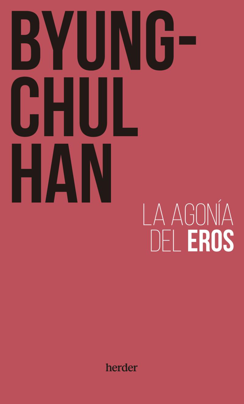 Portada del libro LA AGONÍA DEL EROS