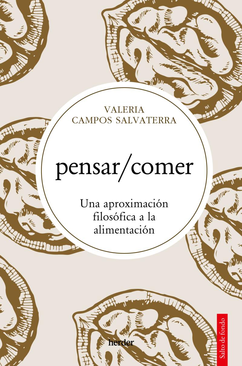 Portada del libro PENSAR/COMER - UNA APROXIMACIÓN FILOSÓFICA A LA ALIMENTACIÓN